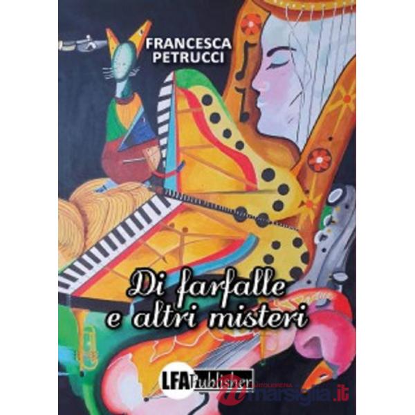 Di farfalle e altri misteri