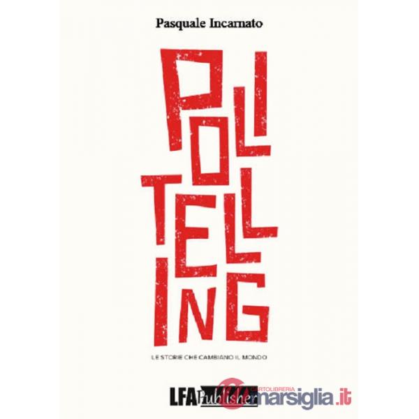 Politelling. Le storie che cambiano il mondo