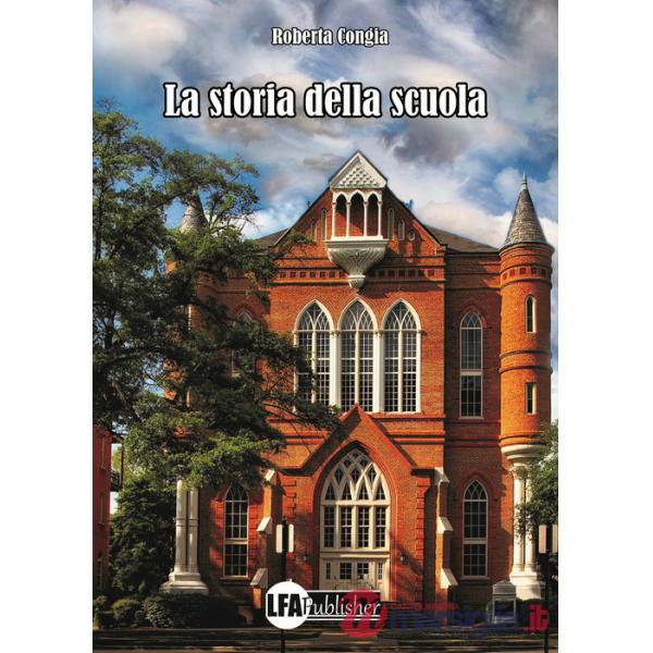Storia della scuola (La)