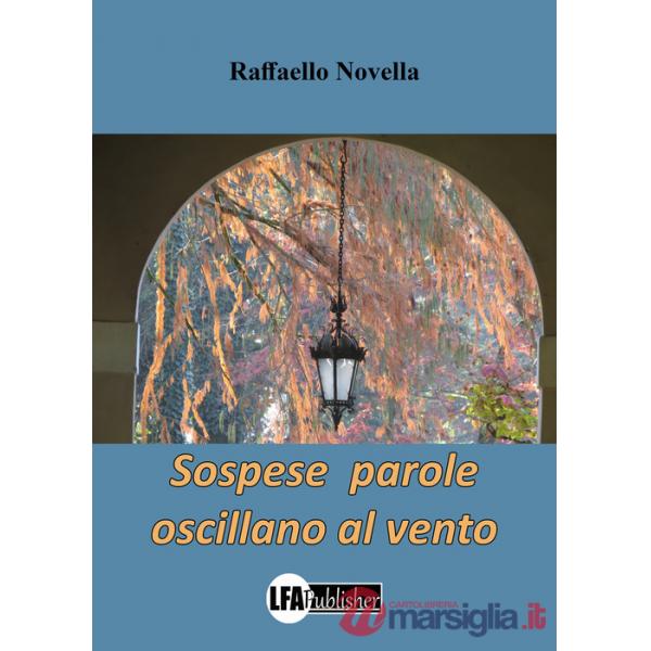 Sospese parole oscillano al vento