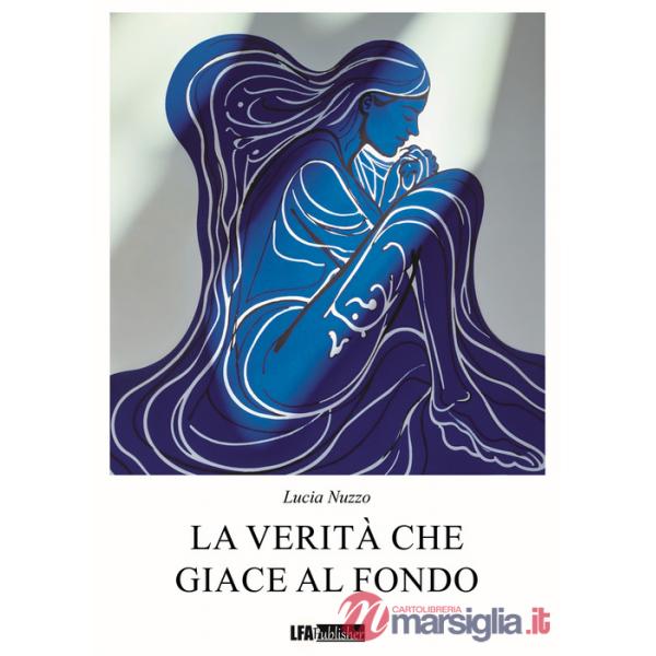 Verità che giace al fondo (La)