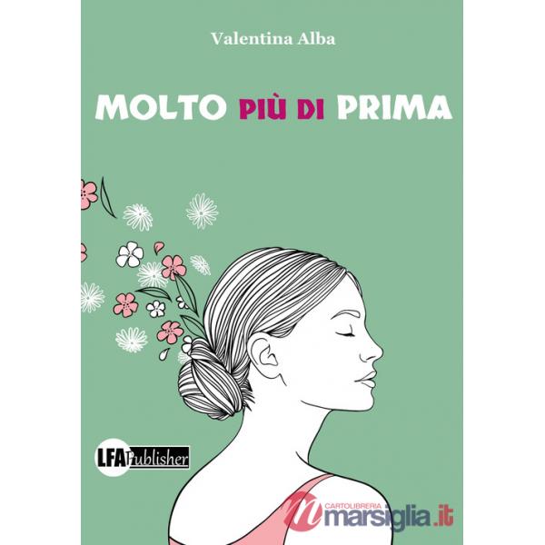 Molto più di prima