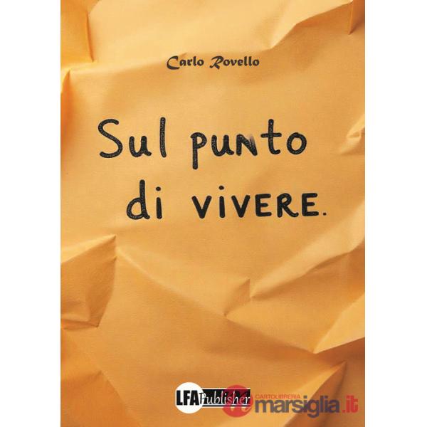 Sul punto di vivere