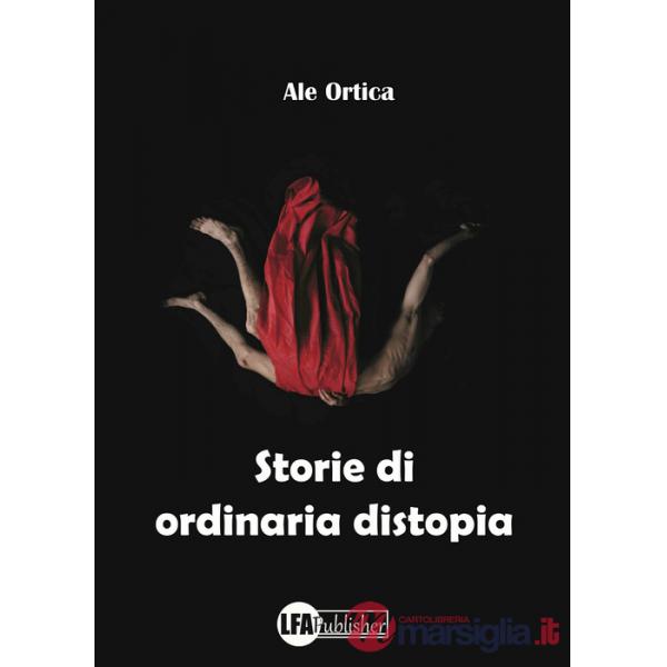 Storie di ordinaria distopia