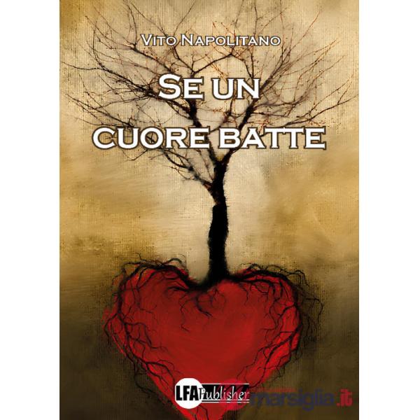 Se un cuore batte