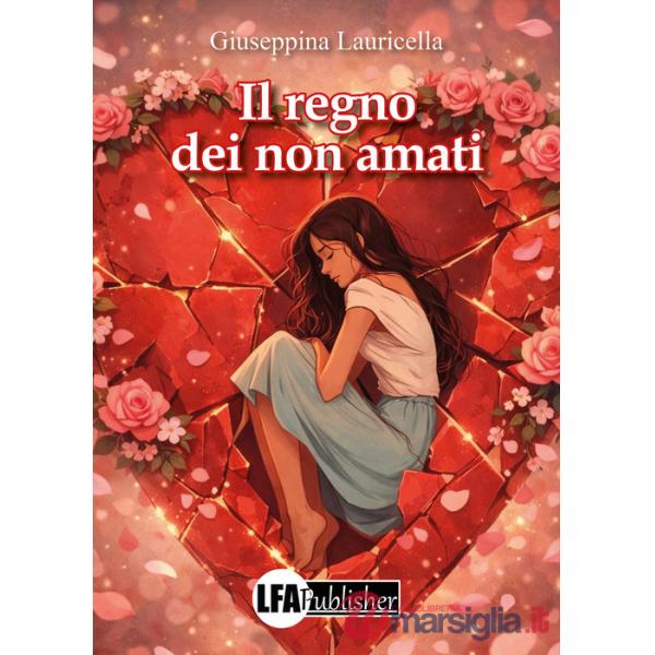 Regno dei non amati (Il)
