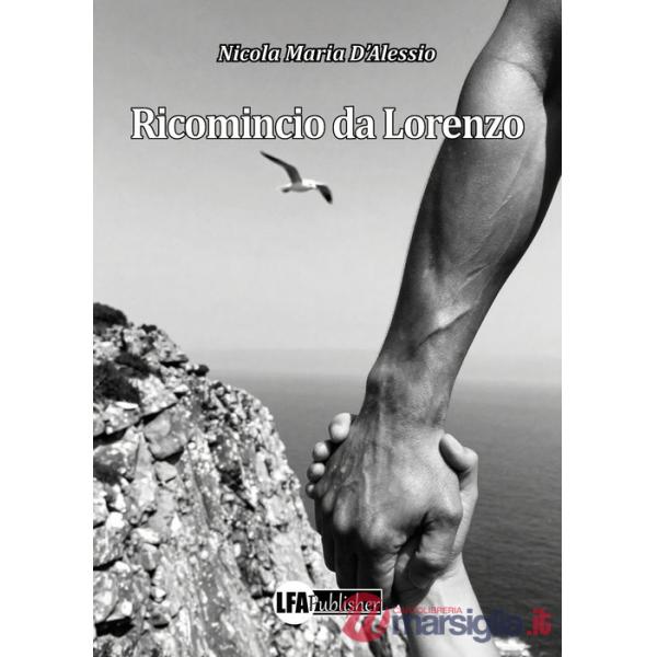 Ricomincio da Lorenzo