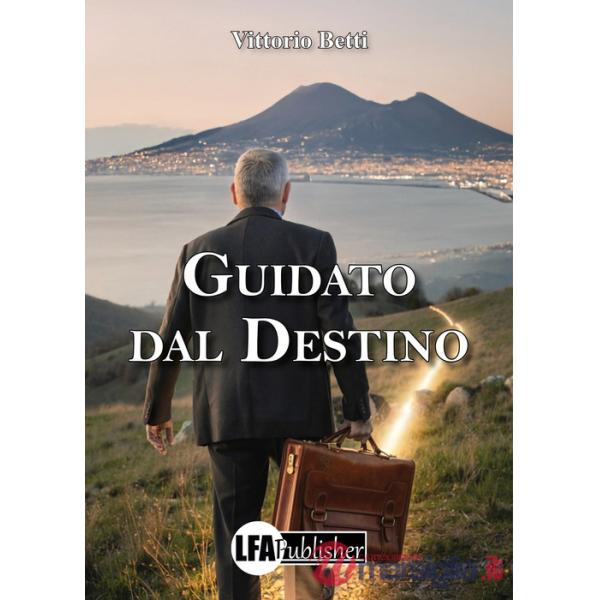 Guidato dal destino