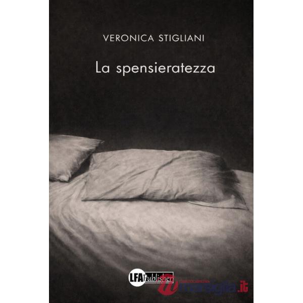 Spensieratezza (La)