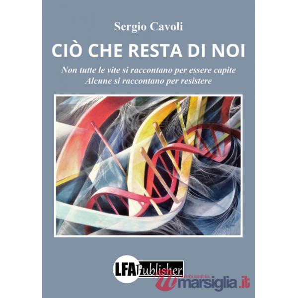 Ciò che resta di noi