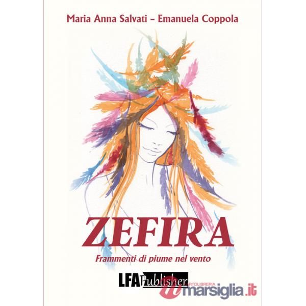 Zefira. Frammenti di piume nel vento