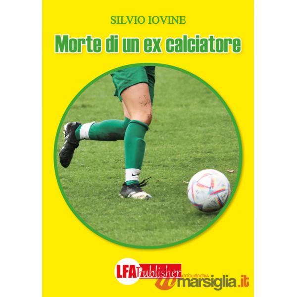 Morte di un ex calciatore