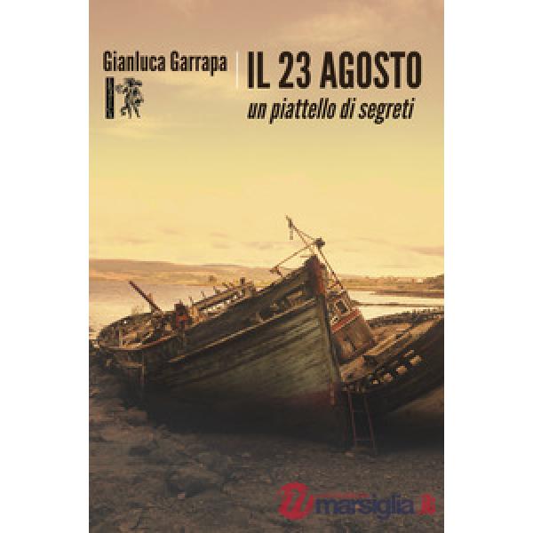 23 agosto. Un piattello di segreti (Il)