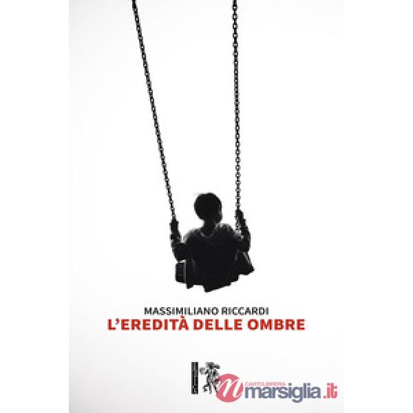 Eredità delle ombre (L')