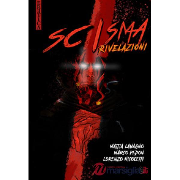 Scisma. Rivelazioni