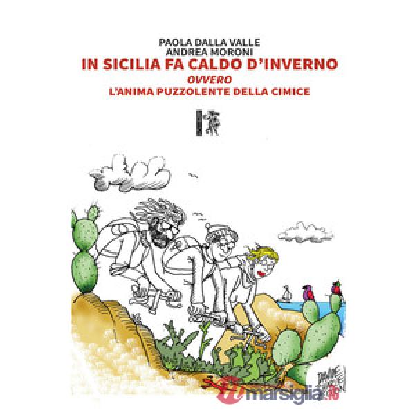 In Sicilia fa caldo d'inverno. ovvero L'anima puzzolente della cimice