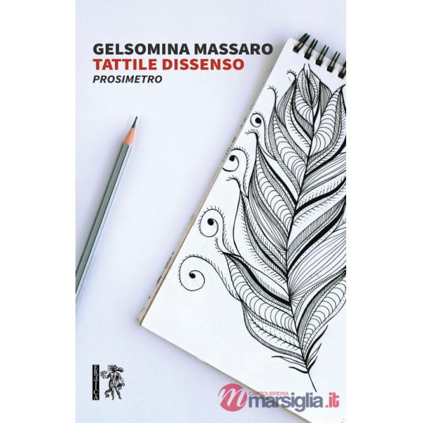 Tattile dissenso. Prosimetro