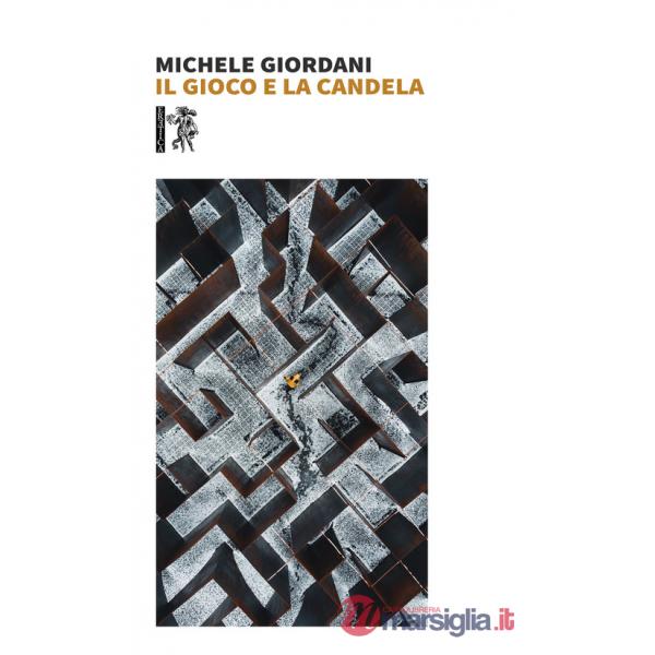 Gioco e la candela (Il)