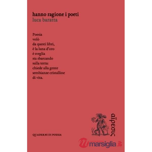 Hanno ragione i poeti