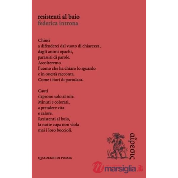 Resistenti al buio