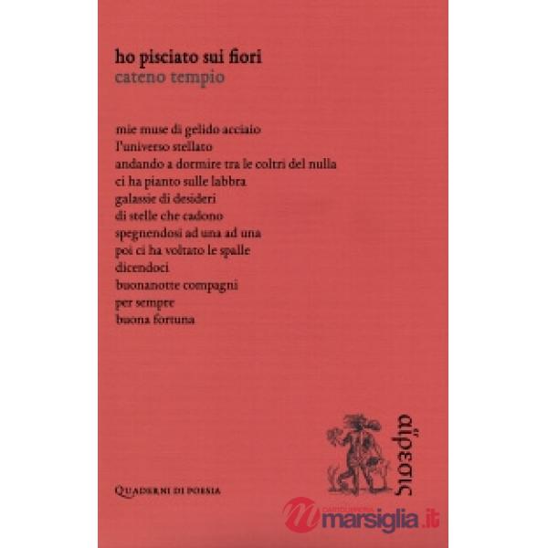 Ho pisciato sui fiori