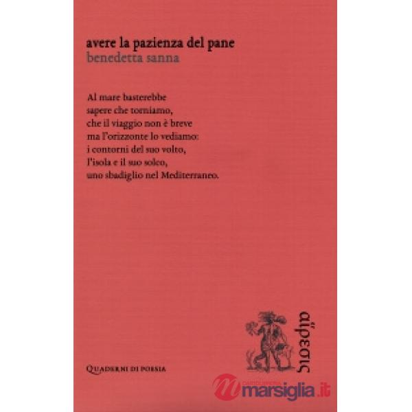 Avere la pazienza del pane