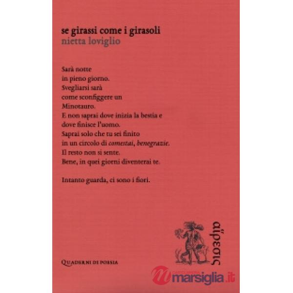 Se girassi come i girasoli