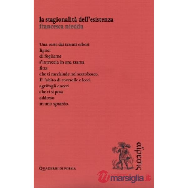 Stagionalità dell'esistenza (La)