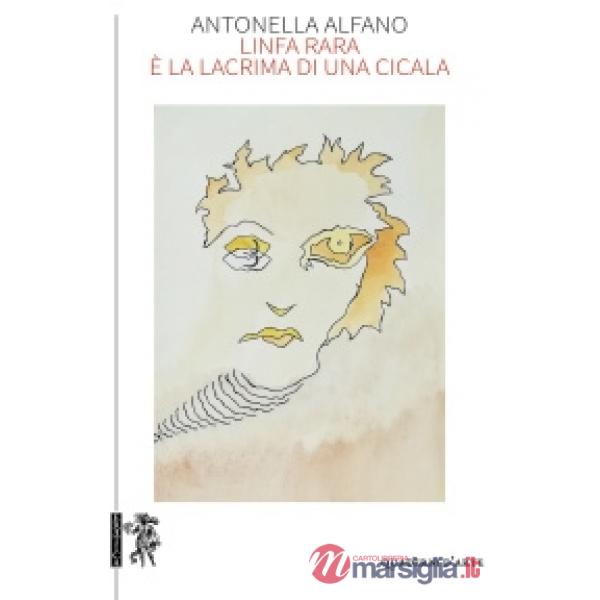 Linfa rara è la lacrima di una cicala
