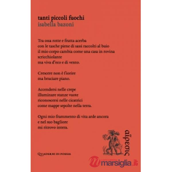 Tanti piccoli fuochi