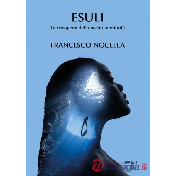 Esuli. La riscoperta della nostra interiorità