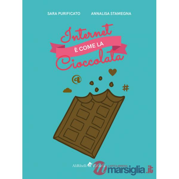 Internet è come la cioccolata