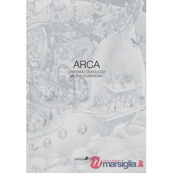 Arca. Ediz. illustrata