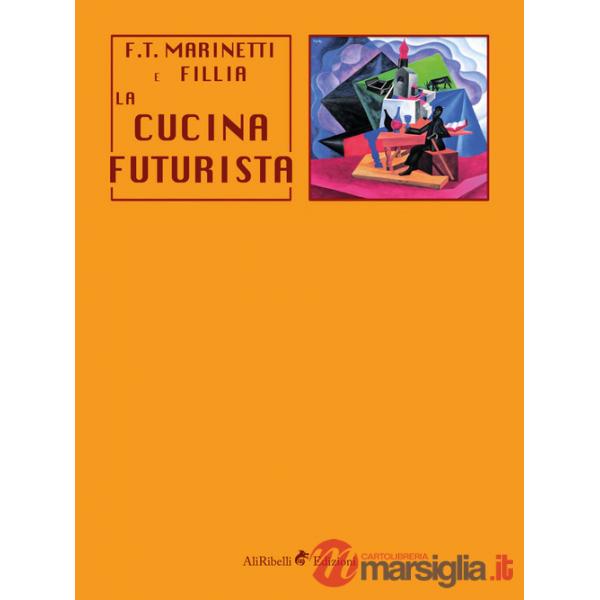 Cucina futurista (La)