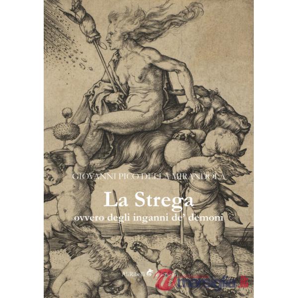 Strega, ovvero degli inganni de' demoni (La)