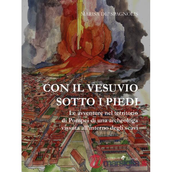 Con il Vesuvio sotto i piedi