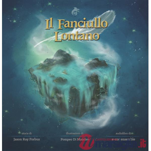 Fanciullo lontano (Il)