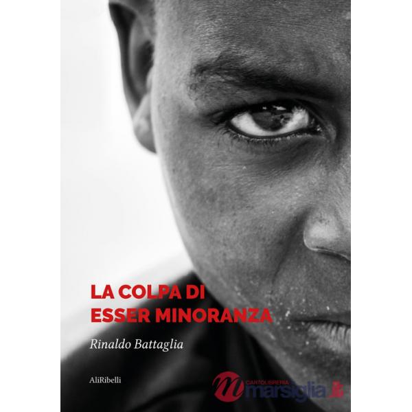 Colpa di esser minoranza (La)