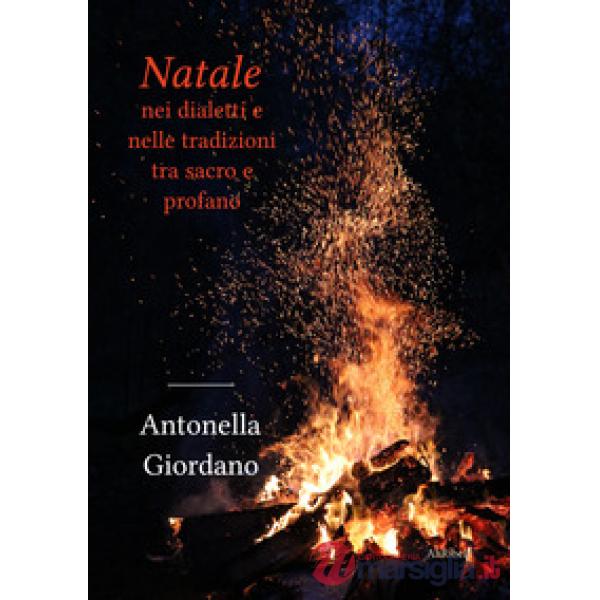 Natale nei dialetti e nelle tradizioni tra sacro e profano