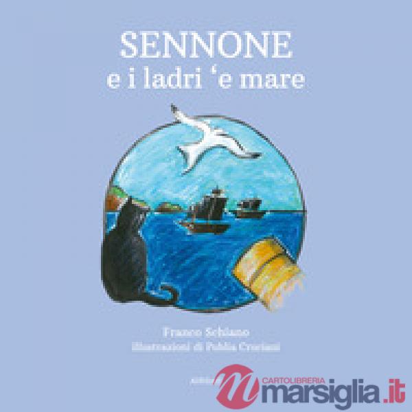 Sennone e i ladri 'e mare