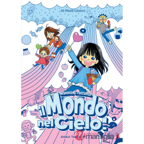 Mamma, ti racconto il Mondo nel Cielo!