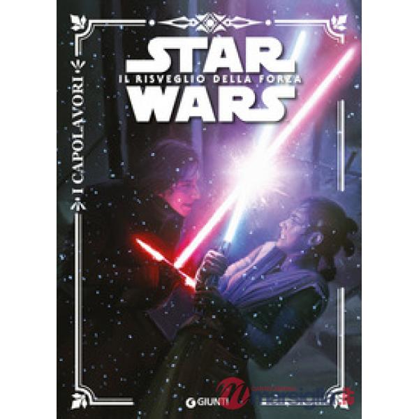 Star Wars. Il risveglio della forza