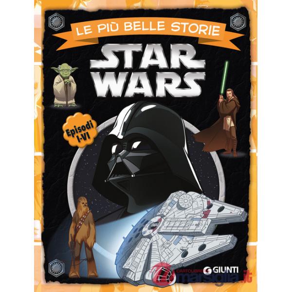 Star Wars. Le più belle storie. Episodi I-VI