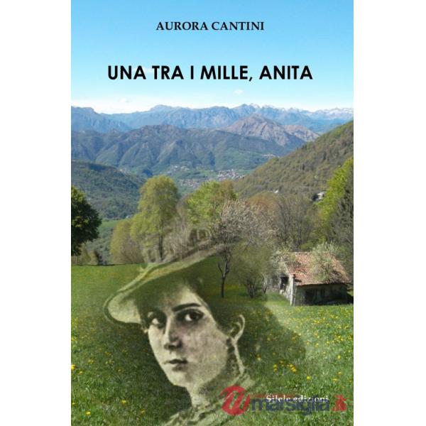 Tra i mille, Anita (Una)