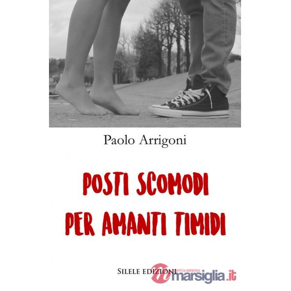 Posti scomodi per amanti timidi