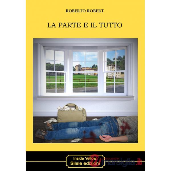 Parte e il tutto (La)