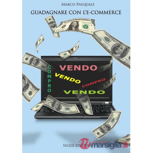 Guadagnare con l'e-commerce