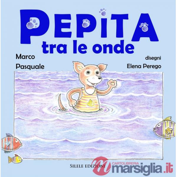 Pepita tra le onde. Ediz. illustrata. Con gioco