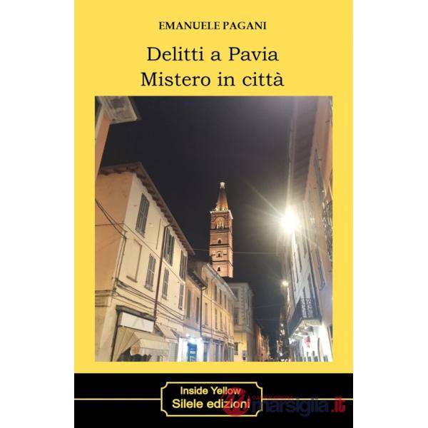 Delitti a Pavia. Mistero in città