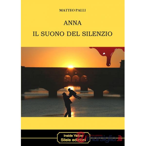 Anna il suono del silenzio